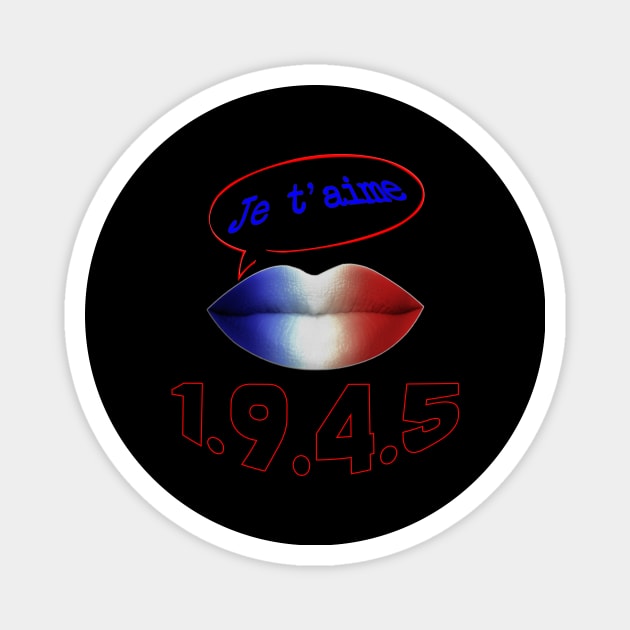 JE TAIME FRENCH KISS 1945 HISTORY Magnet by ShamSahid